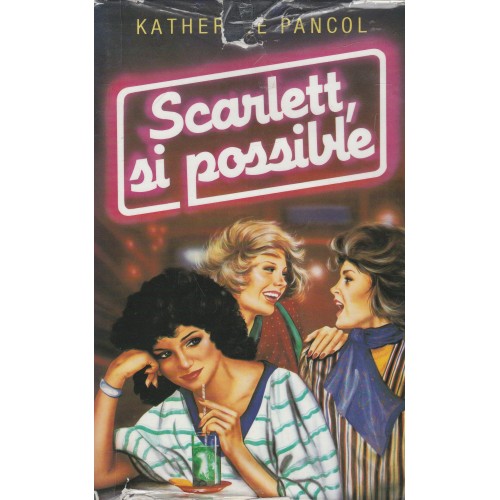 Scarlett si possible  Katherine Pancol